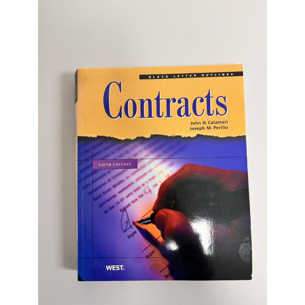 Contracts Black letter outlines fifth edition, calamari perillo, like new